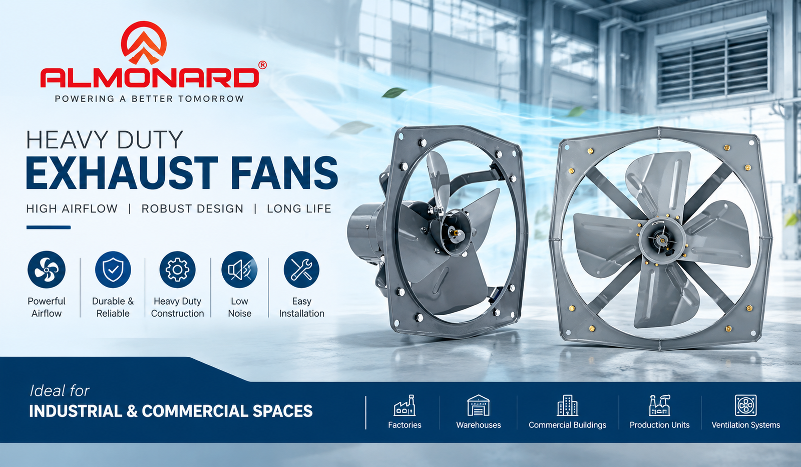 Almonard heavy duty industrial exhaust fan 9 to 36 inch - Vapi distributor